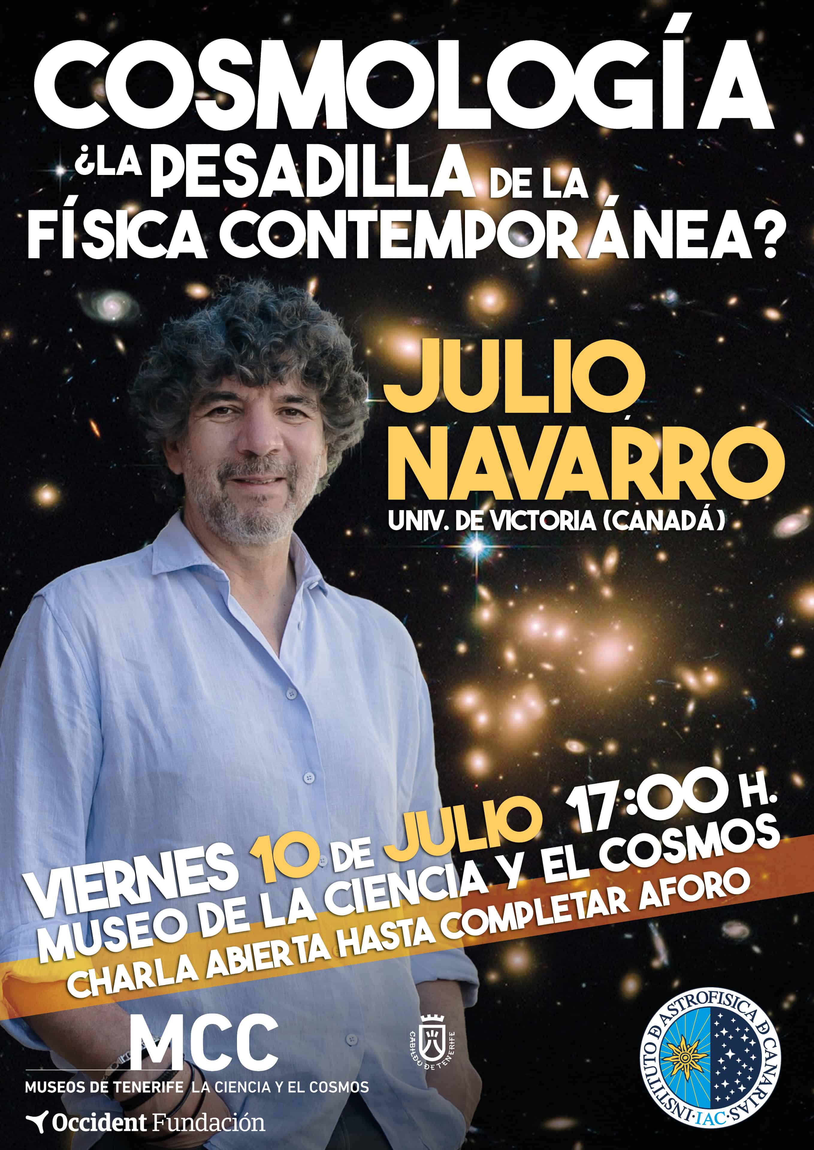 Cartel de la charla de Julio Navarro sobre cosmología en el Museo de la Ciencia y el Cosmos.