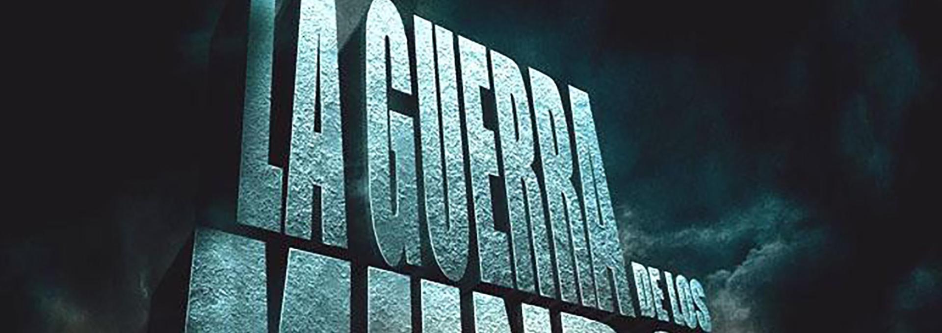 La Guerra de los Mundos