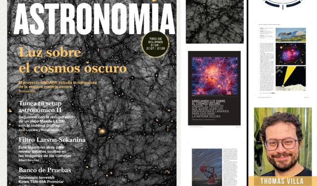 Portada de la revista Astronomía, septiembre de 2026, dedicada a UNDARK, páginas del artículo y fotografía del periodista científico Thomas Villa.