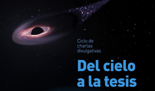 Cartel de la tercera sesión del ciclo de charlas "Del cielo a la tesis"